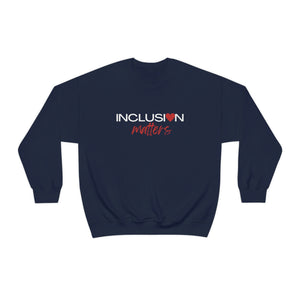 Inclusion Matters Crewneck Sweatshirt