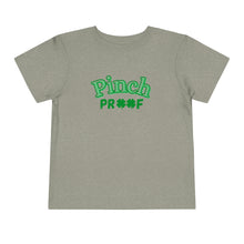 Load image into Gallery viewer, Pinch Proof Toddler Short Sleeve Tee | St Patricks Day Tee | Toddler Tee | St Patrick&#39;s T-Shirt | Toddler St Patrick&#39;s Day Tee
